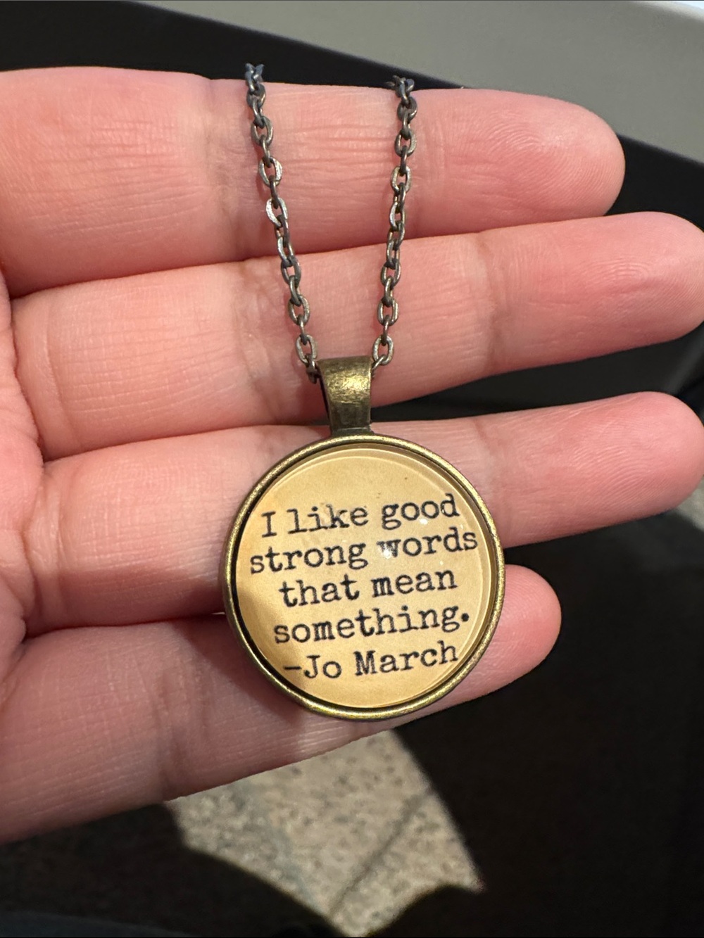 Bronze Quote Pendant Necklace - I Like Good Strong Words